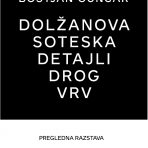 Dolžanova soteska, detajli, drog, vrv